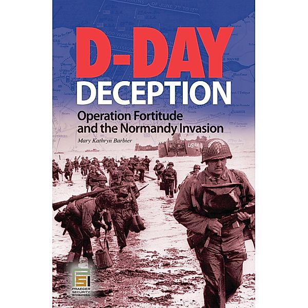 D-Day Deception, Mary K. Barbier