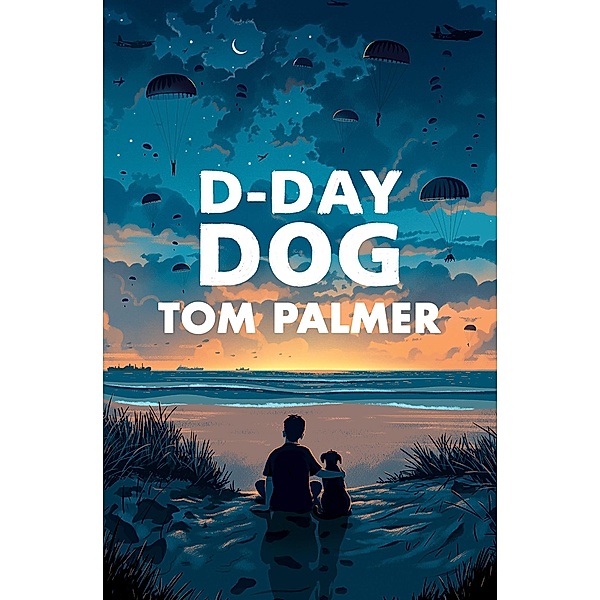 D-Day Dog / Conkers, Tom Palmer