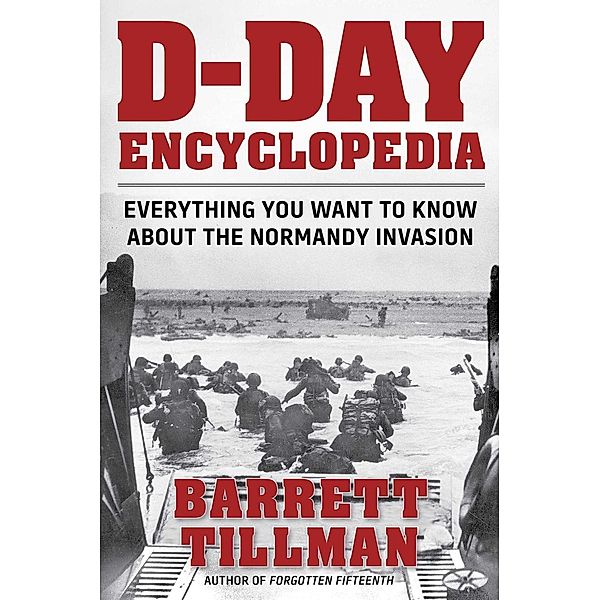 D-Day Encyclopedia, Barrett Tillman