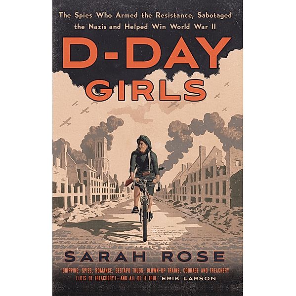 D-Day Girls, Sarah Rose