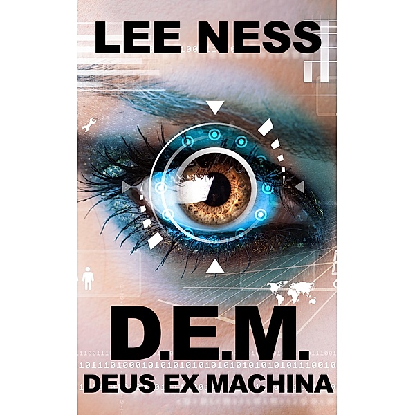 D.E.M. - Deus Ex Machina / D.E.M., Lee Ness