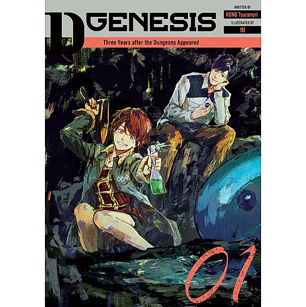 D-Genesis: Three Years after the Dungeons Appeared Volume 1 / D-Genesis: Three Years after the Dungeons Appeared Bd.1, Kono Tsuranori