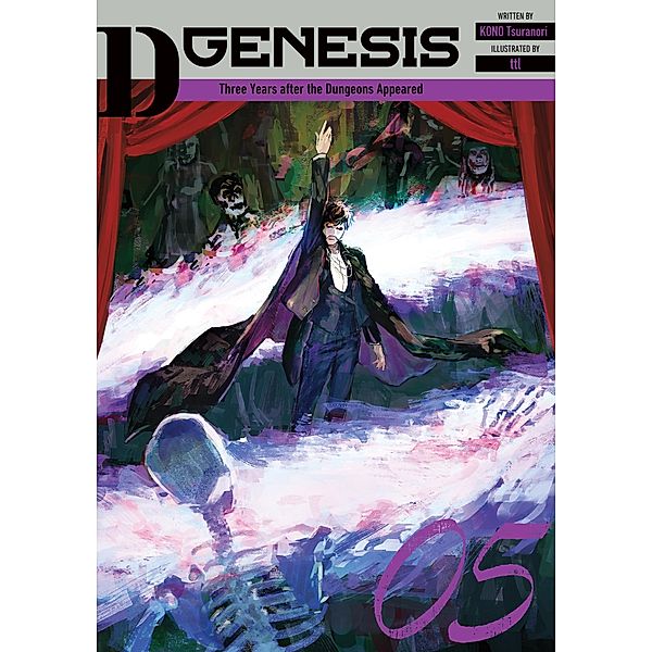 D-Genesis: Three Years after the Dungeons Appeared Volume 5 / D-Genesis: Three Years after the Dungeons Appeared Bd.5, Kono Tsuranori