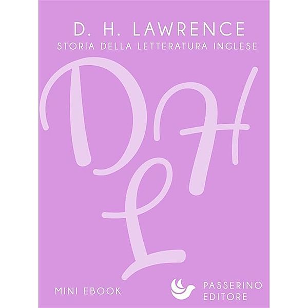 D. H. Lawrence, Passerino Editore
