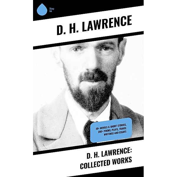 D. H. Lawrence: Collected Works, D. H. Lawrence