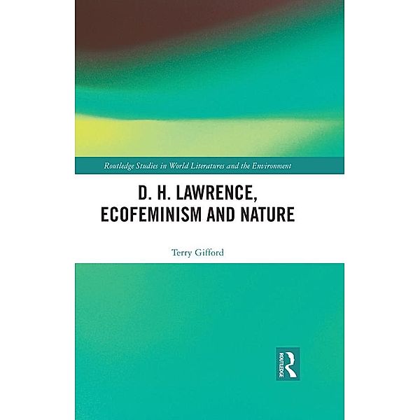 D. H. Lawrence, Ecofeminism and Nature, Terry Gifford