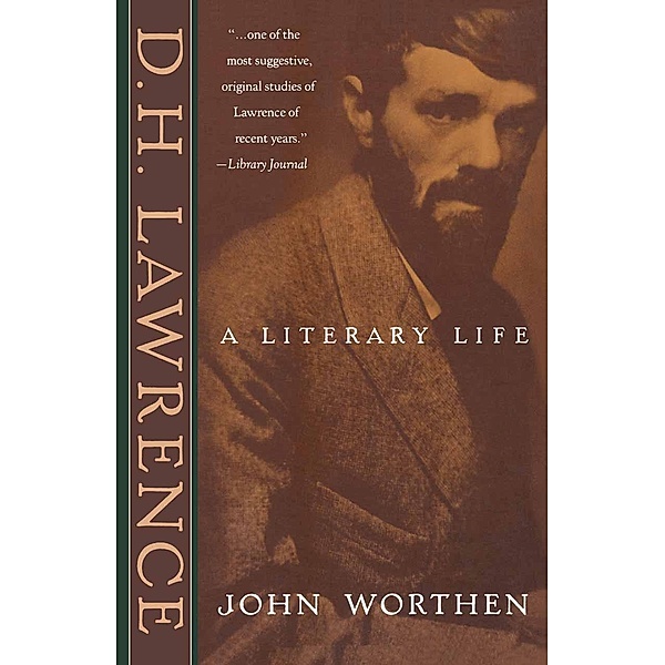 D.H. Lawrence / Literary Lives, John Worthen