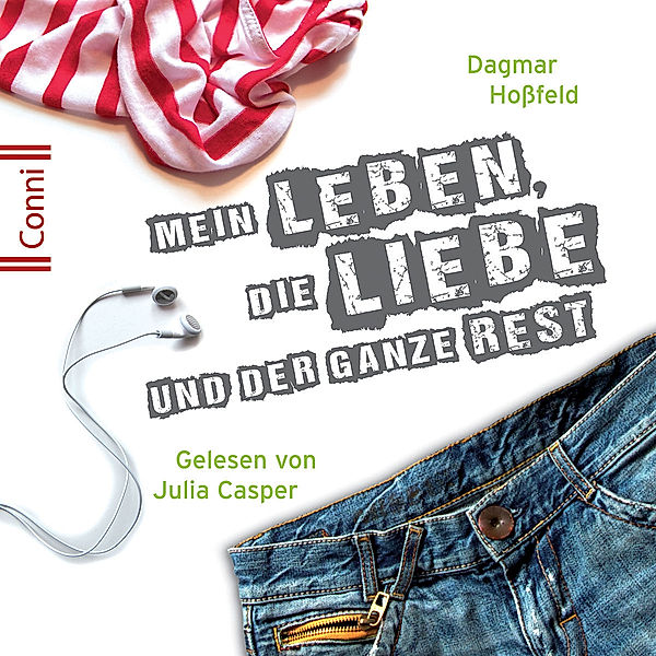 D. Hossfeld:  Mein Leben,Die Liebe U.D. Ganze Rest, Conni