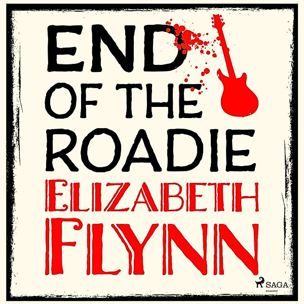 D, I, Costello Mysteries - 3 - End of the Roadie, Elizabeth Flynn