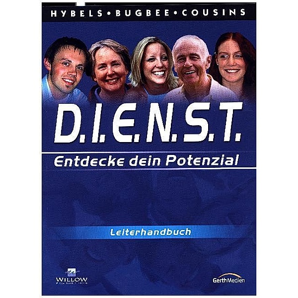 D.I.E.N.S.T. - Leiter-Handbuch, Bruce Bugbee, Don Cousins, Bill Hybels