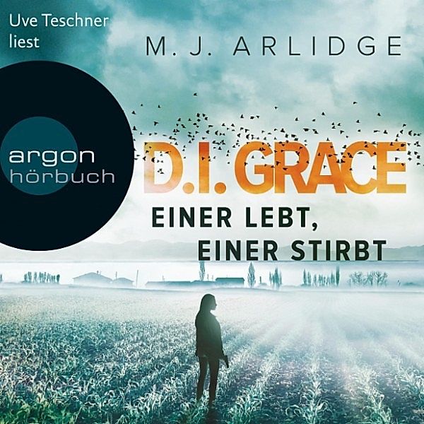 D.I. Helen Grace - 1 - Einer lebt, einer stirbt, Matthew J. Arlidge