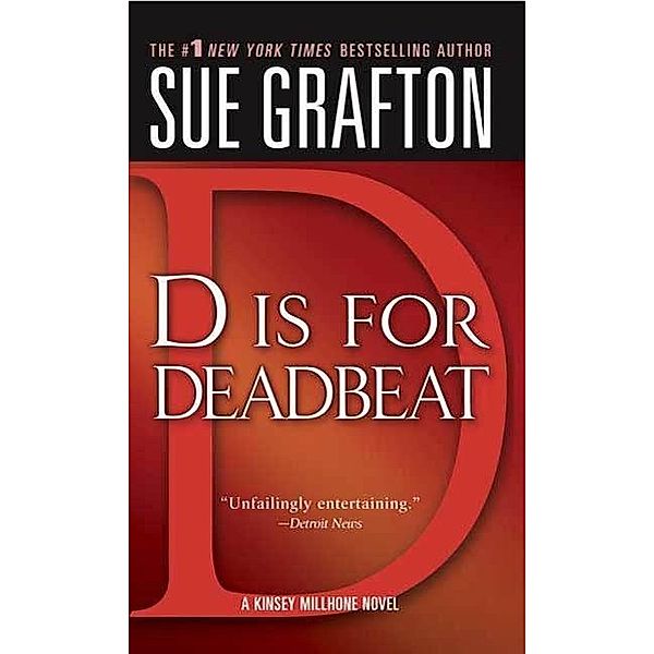 D is for Deadbeat / Kinsey Millhone Alphabet Mysteries Bd.4, Sue Grafton