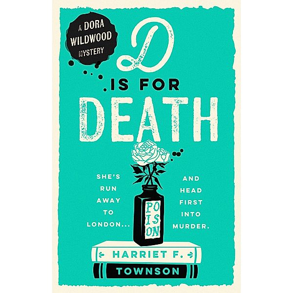 D is for Death, Harriet F. Townson