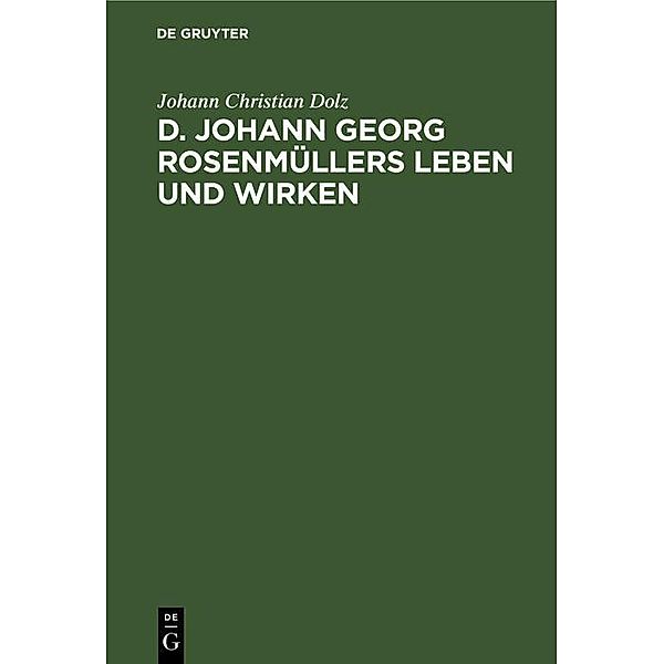 D. Johann Georg Rosenmüllers Leben und Wirken, Johann Christian Dolz