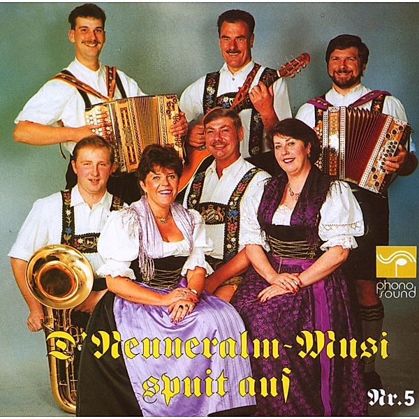 D' Neuneralm-Musi Spuit Auf, Neuneralm Musi Nr.5