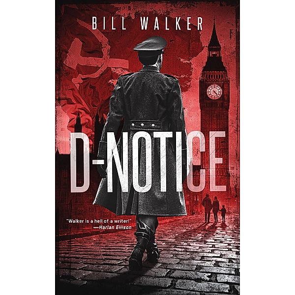 D-Notice, Bill Walker