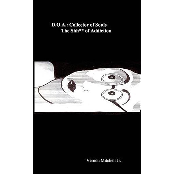 D.O.A: Collector of Souls, Vernon Mitchell Jr