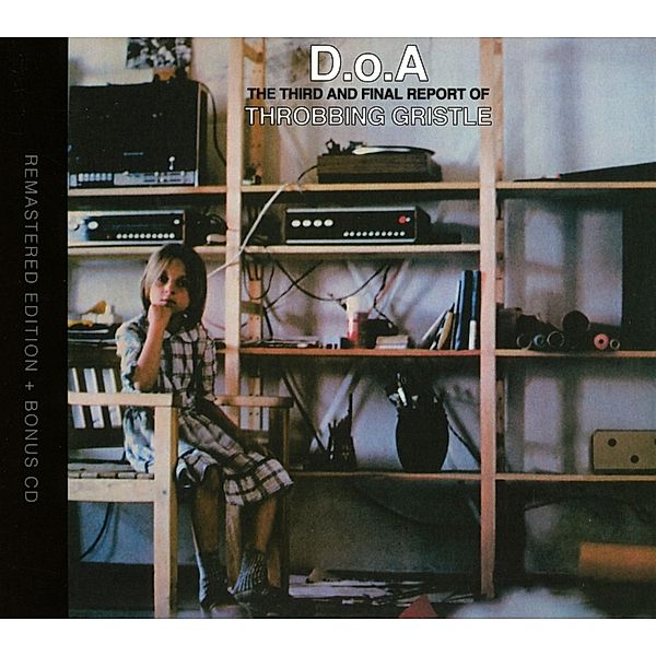 D.O.A.The Third And Final Report Of Tg (2cd), Throbbing Gristle