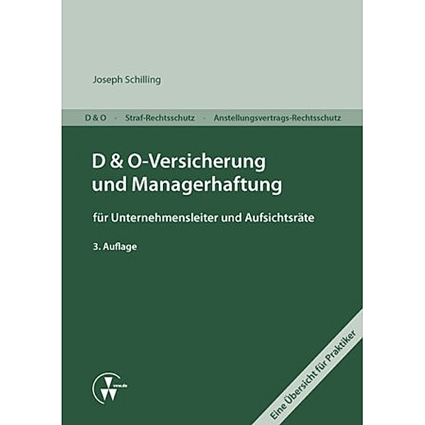 D&O-Versicherung und Managerhaftung für Unternehmensleiter und Aufsichtsräte, Joseph Schilling