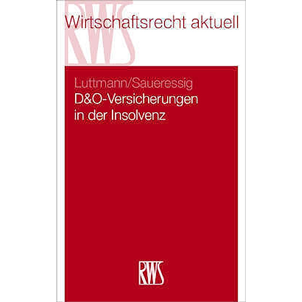 D&O-Versicherungen in der Insolvenz, Maik Luttmann