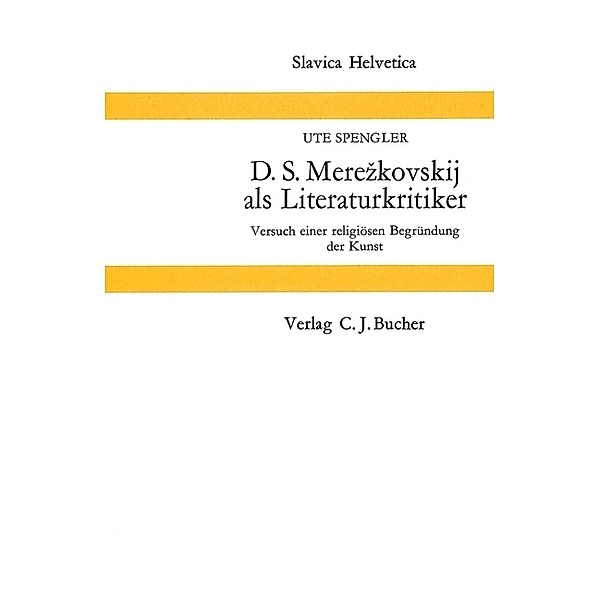 D.S. Merezkovskij als Literaturkritiker, Ute Spengler