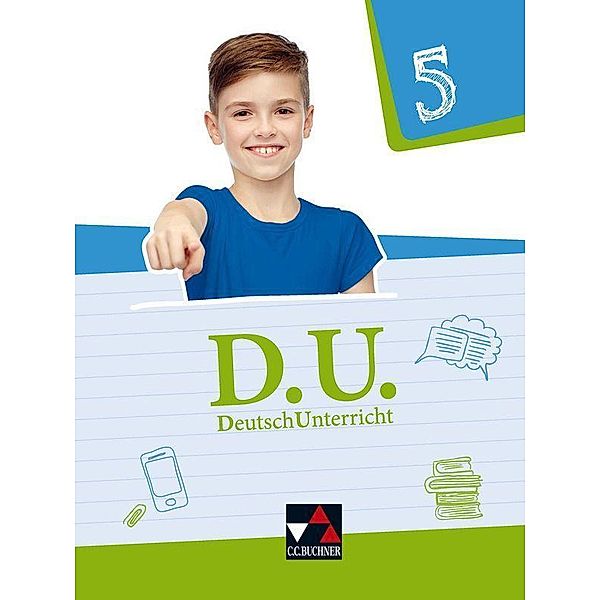 D.U. - DeutschUnterricht / D.U. 5, Simone Büchler, Ralph Ettrich, Gunter Fuchs