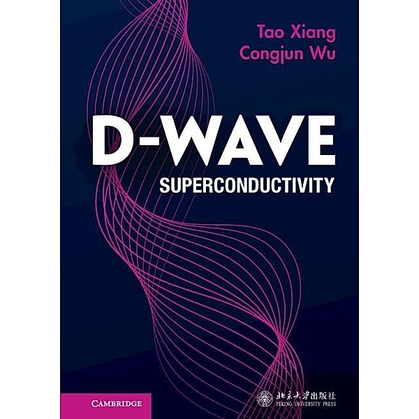 D-wave Superconductivity, Tao Xiang