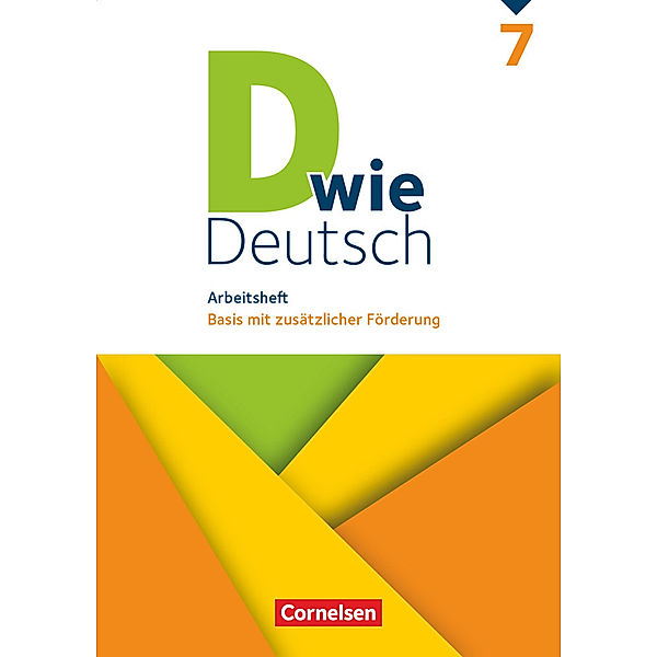 D wie Deutsch - Zu allen Ausgaben - 7. Schuljahr, Sven Grünes, Ulrich Deters, Sandra Heidmann-Weiss, Isabel Tebarth, Elisabeth Schäpers, Michaela Krauss, Barbara Wohlrab, Beate Hallmann, Corinna Nagel, Ricarda Lohrsträter, Mona Miethke-Frahm