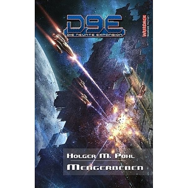 D9E - Die neunte Expansion - Mengerbeben, Holger M. Pohl