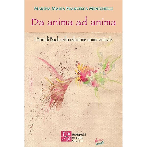 Da anima ad anima, Marina Maria Francesca Menichelli