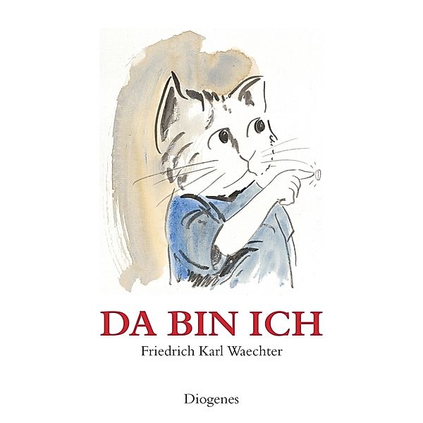 Da bin ich, Friedrich K. Waechter