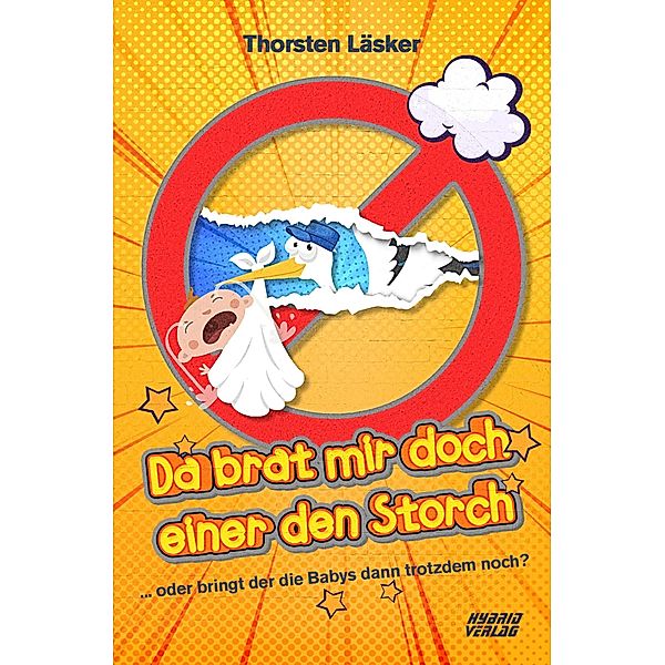 Da brat mir doch einer den Storch, Thorsten Läsker