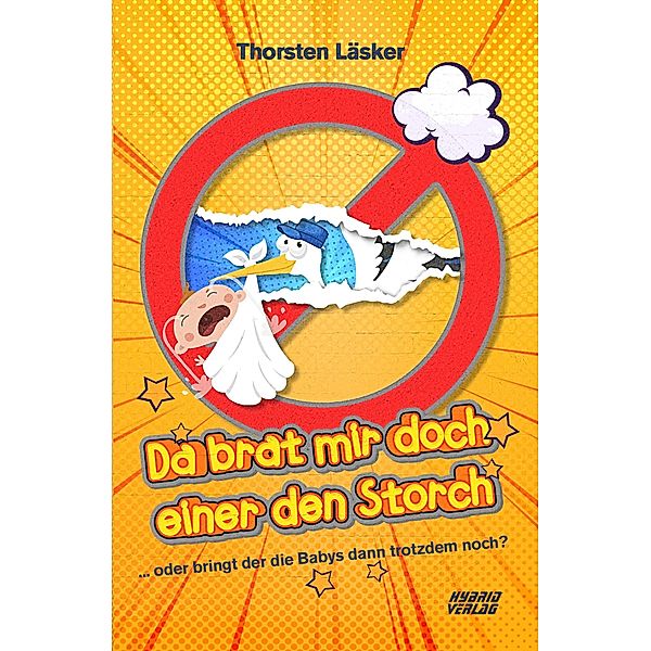 Da brat mir doch einer den Storch, Thorsten Läsker