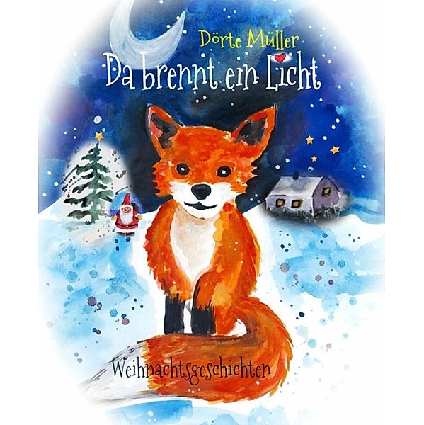 Da brennt ein Licht / Warten auf Weihnachten Bd.4, Dörte Müller