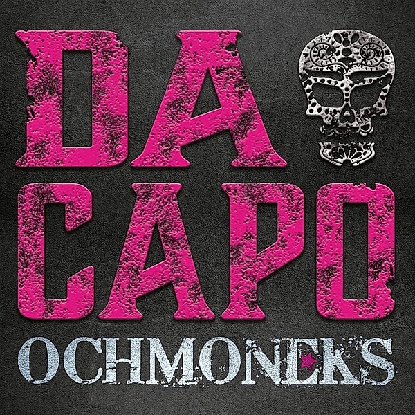 Da Capo, Ochmoneks