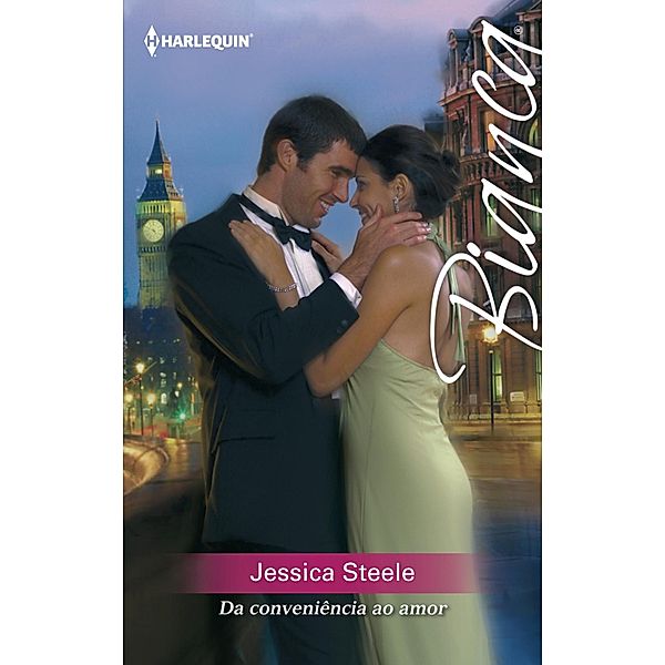 Da conveniência ao amor / Bianca Bd.1167, Jessica Steele