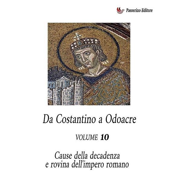 Da Costantino a Odoacre Vol. 10, Antonio Ferraiuolo