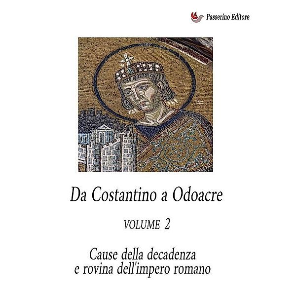 Da Costantino a Odoacre Vol. 2, Antonio Ferraiuolo