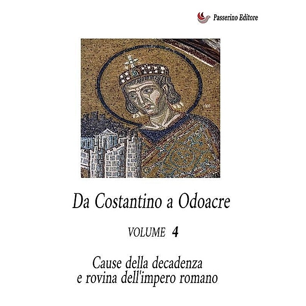 Da Costantino a Odoacre Vol. 4, Antonio Ferraiuolo