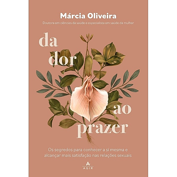 Da dor ao prazer, Márcia Oliveira