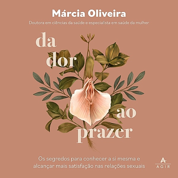 Da dor ao prazer, Márcia Oliveira