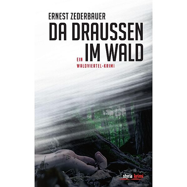 Da draussen im Wald, Ernest Zederbauer