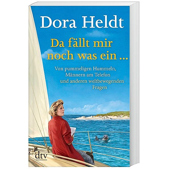 Da fällt mir noch was ein ..., Dora Heldt