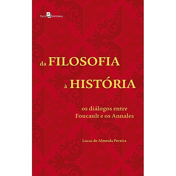 Da Filosofia à História, Lucas Almeida de Pereira