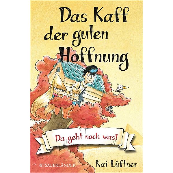 Da geht noch was! / Das Kaff der guten Hoffnung Bd.3, Kai Lüftner