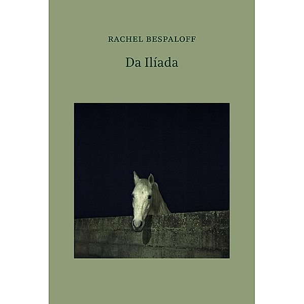 Da Ilíada, Rachel Bespaloff