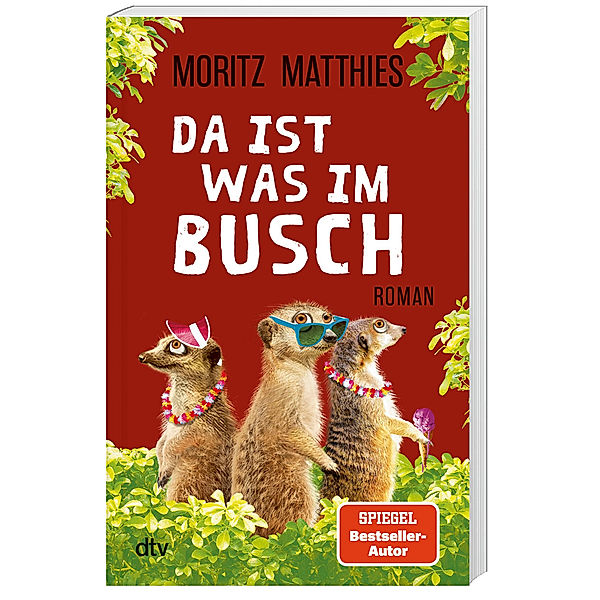 Da ist was im Busch / Erdmännchen Ray & Rufus Bd.7, Moritz Matthies