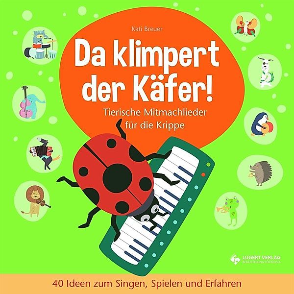 Da klimpert der Käfer!, m. Audio-CD, Kati Breuer