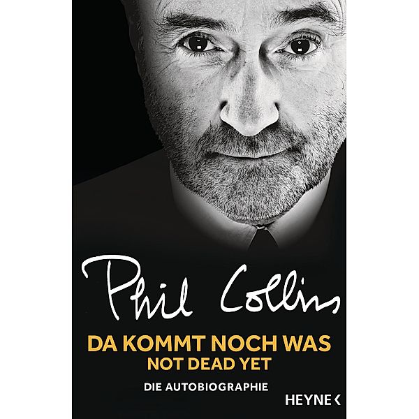 Da kommt noch was - Not dead yet, Phil Collins