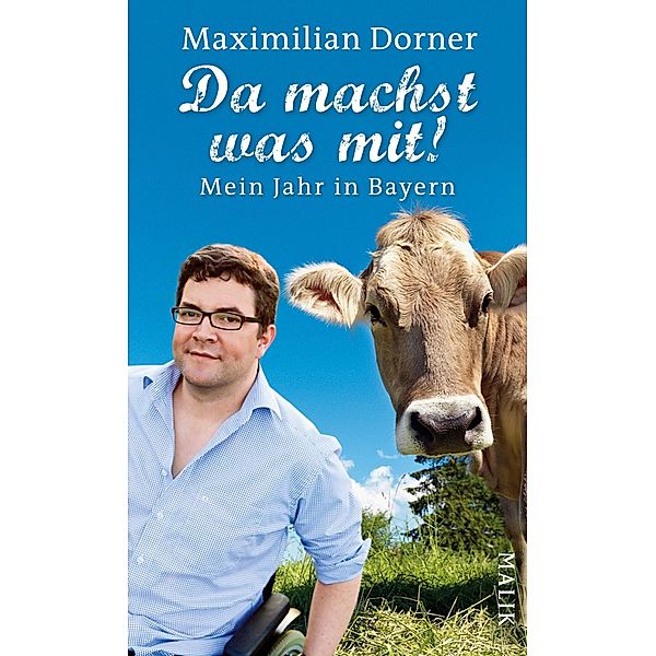 Da machst was mit !, Maximilian Dorner